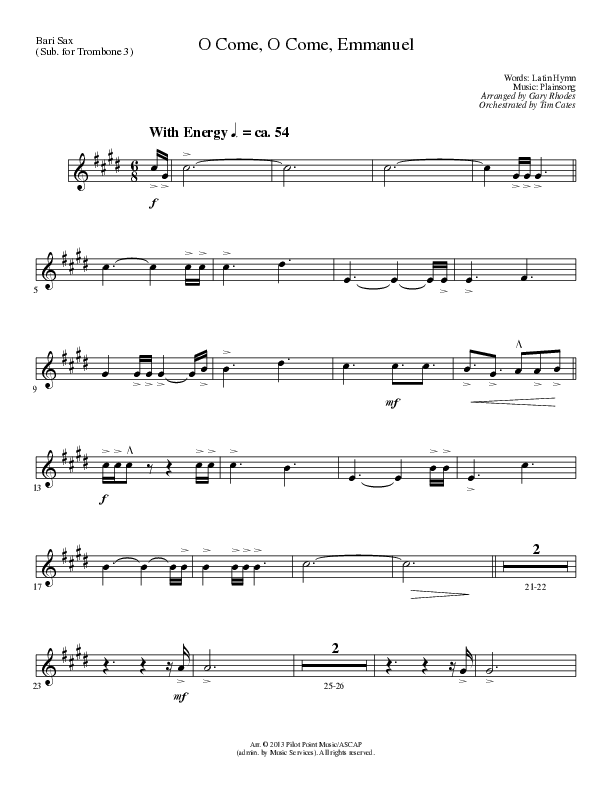 O Come O Come Emmanuel (Choral Anthem SATB) Bari Sax (Lillenas Choral / Arr. Gary Rhodes / Orch. Tim Cates)