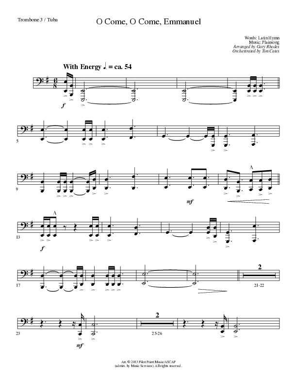 O Come O Come Emmanuel (Choral Anthem SATB) Trombone 3/Tuba (Lillenas Choral / Arr. Gary Rhodes / Orch. Tim Cates)