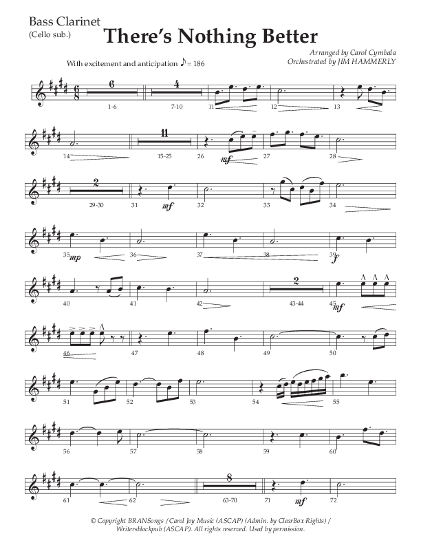 There’s Nothing Better (Choral Anthem SATB) Bass Clarinet (The Brooklyn Tabernacle Choir / TaRanda Greene / Arr. Carol Cymbala / Orch. Jim Hammerly)