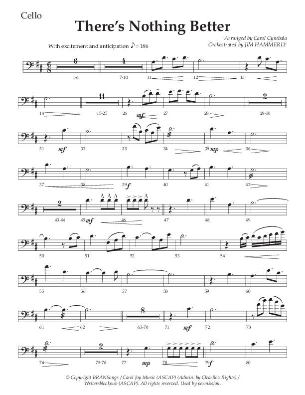 There’s Nothing Better (Choral Anthem SATB) Cello (The Brooklyn Tabernacle Choir / TaRanda Greene / Arr. Carol Cymbala / Orch. Jim Hammerly)
