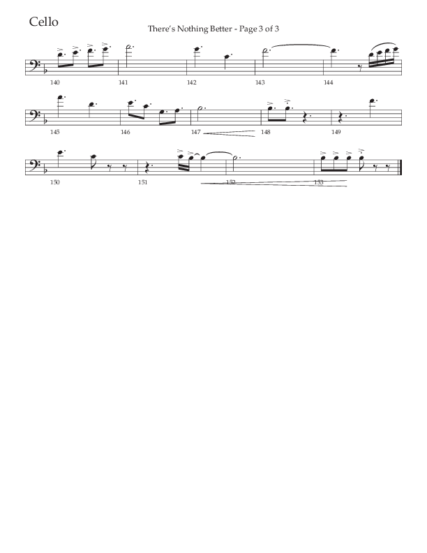 There’s Nothing Better (Choral Anthem SATB) Cello (The Brooklyn Tabernacle Choir / TaRanda Greene / Arr. Carol Cymbala / Orch. Jim Hammerly)