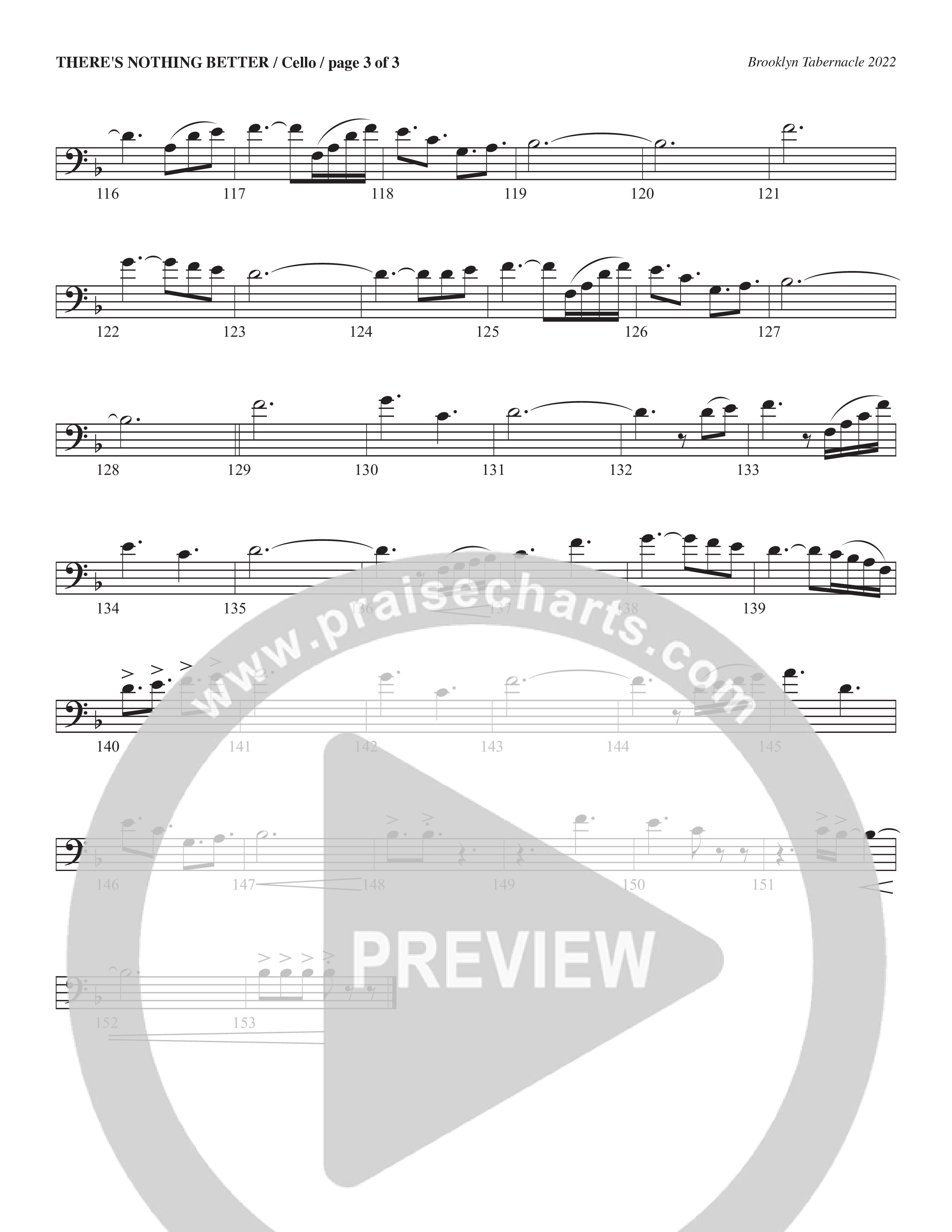 There’s Nothing Better (Choral Anthem SATB) Cello (The Brooklyn Tabernacle Choir / TaRanda Greene / Arr. Carol Cymbala / Orch. Jim Hammerly)