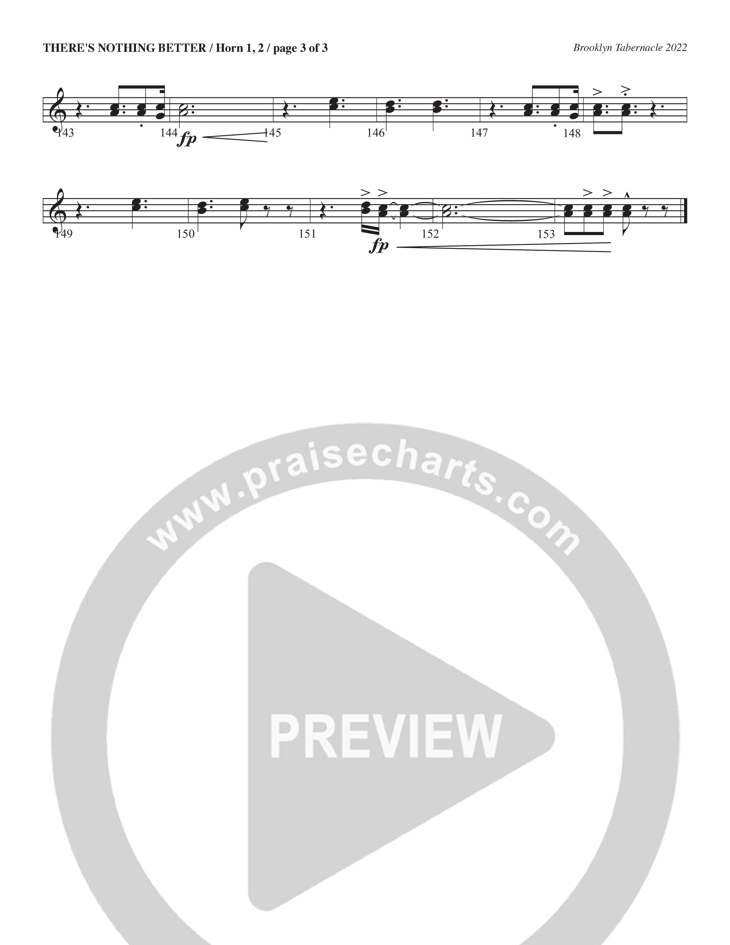 There’s Nothing Better (Choral Anthem SATB) French Horn 1/2 (The Brooklyn Tabernacle Choir / TaRanda Greene / Arr. Carol Cymbala / Orch. Jim Hammerly)