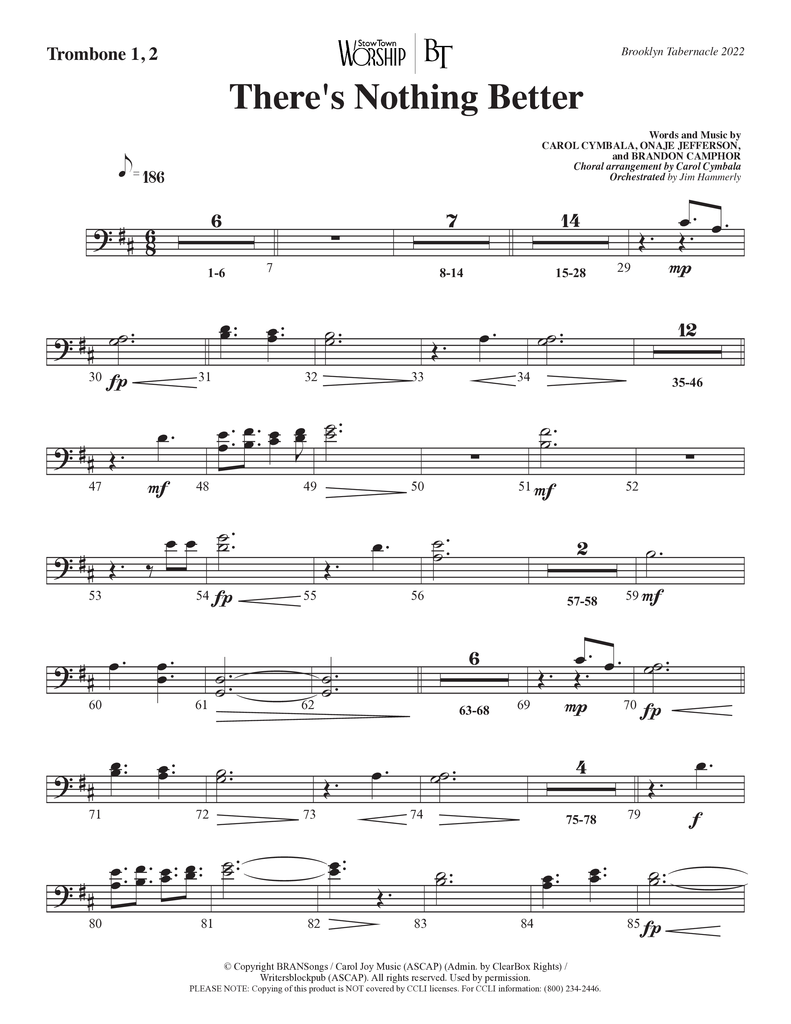 There’s Nothing Better (Choral Anthem SATB) Trombone 1/2 (The Brooklyn Tabernacle Choir / TaRanda Greene / Arr. Carol Cymbala / Orch. Jim Hammerly)