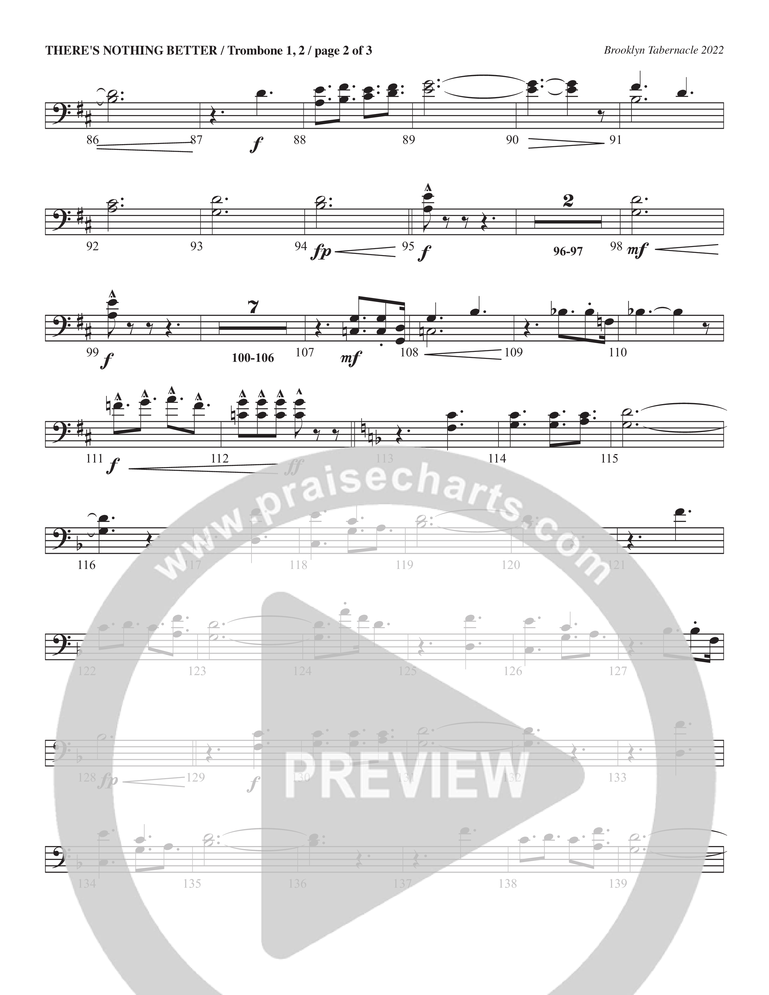 There’s Nothing Better (Choral Anthem SATB) Trombone 1/2 (The Brooklyn Tabernacle Choir / TaRanda Greene / Arr. Carol Cymbala / Orch. Jim Hammerly)