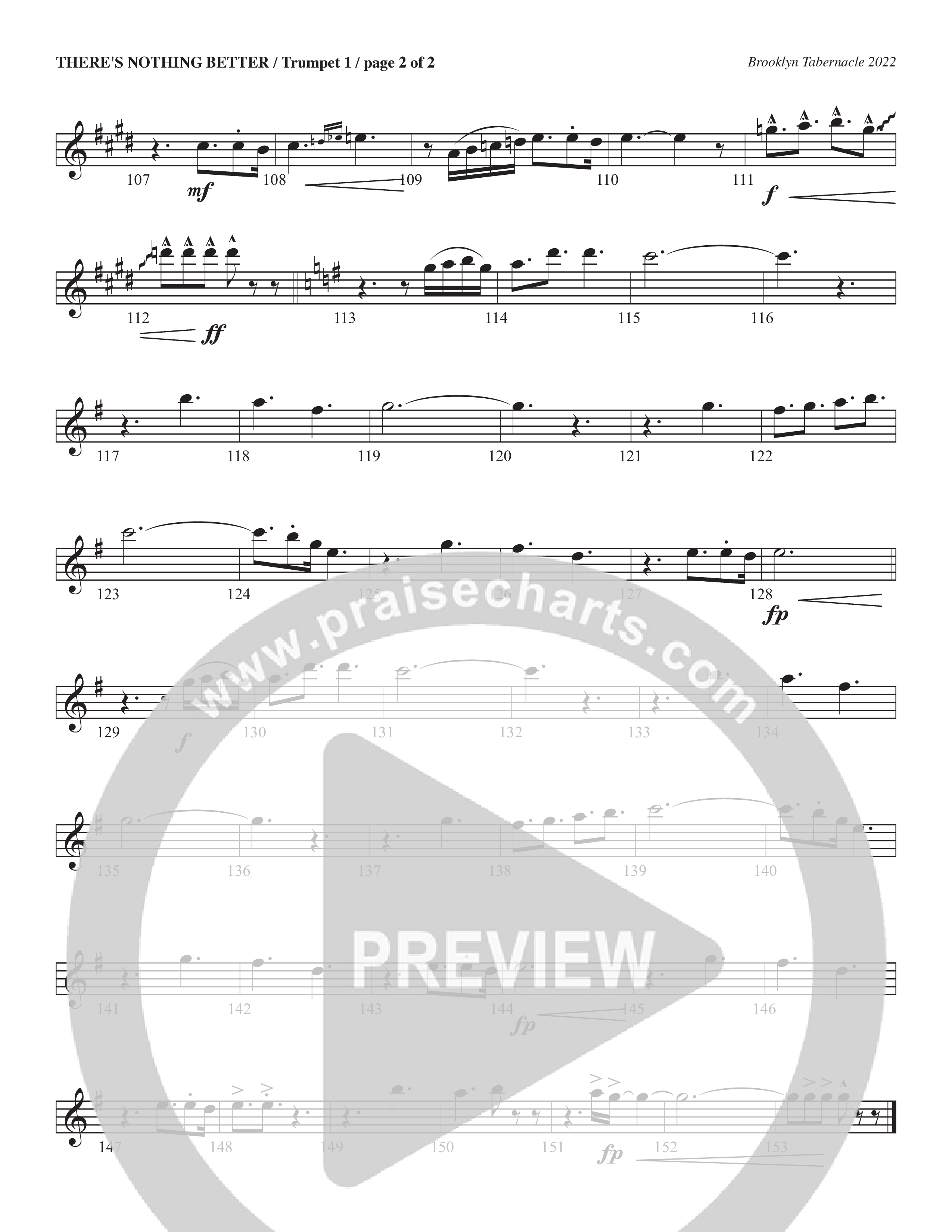 There’s Nothing Better (Choral Anthem SATB) Trumpet 1 (The Brooklyn Tabernacle Choir / TaRanda Greene / Arr. Carol Cymbala / Orch. Jim Hammerly)