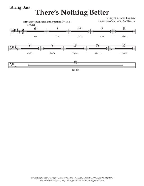 There’s Nothing Better (Choral Anthem SATB) String Bass (The Brooklyn Tabernacle Choir / TaRanda Greene / Arr. Carol Cymbala / Orch. Jim Hammerly)
