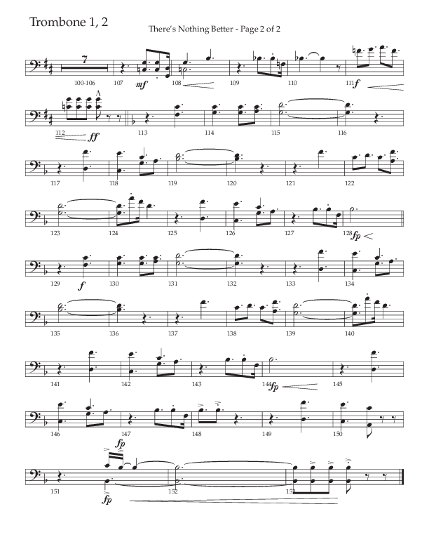 There’s Nothing Better (Choral Anthem SATB) Trombone 1/2 (The Brooklyn Tabernacle Choir / TaRanda Greene / Arr. Carol Cymbala / Orch. Jim Hammerly)