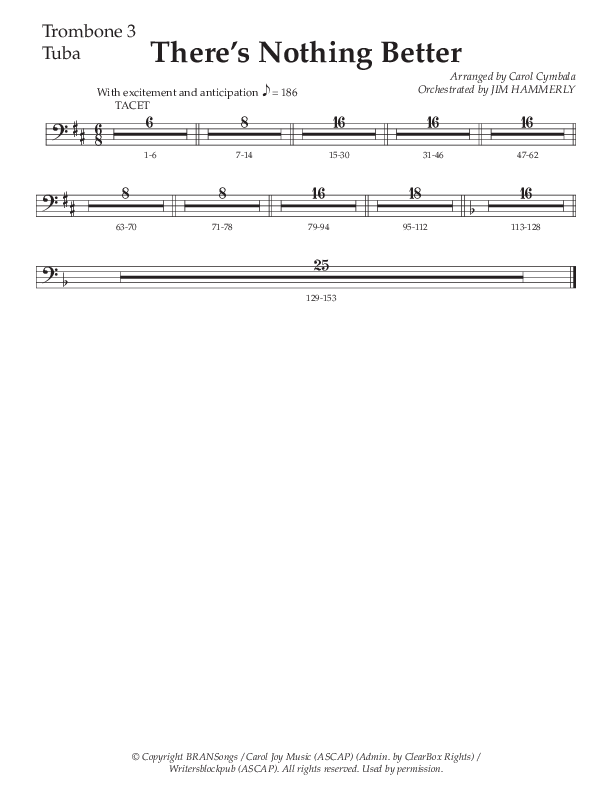 There’s Nothing Better (Choral Anthem SATB) Trombone 3/Tuba (The Brooklyn Tabernacle Choir / TaRanda Greene / Arr. Carol Cymbala / Orch. Jim Hammerly)