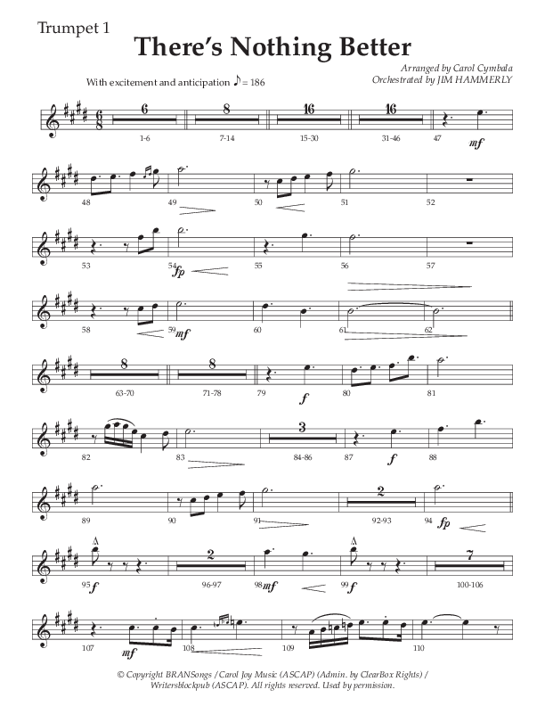 There’s Nothing Better (Choral Anthem SATB) Trumpet 1 (The Brooklyn Tabernacle Choir / TaRanda Greene / Arr. Carol Cymbala / Orch. Jim Hammerly)