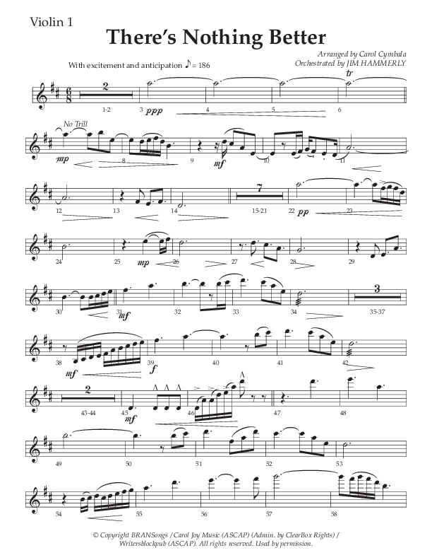 There’s Nothing Better (Choral Anthem SATB) Violin 1 (The Brooklyn Tabernacle Choir / TaRanda Greene / Arr. Carol Cymbala / Orch. Jim Hammerly)