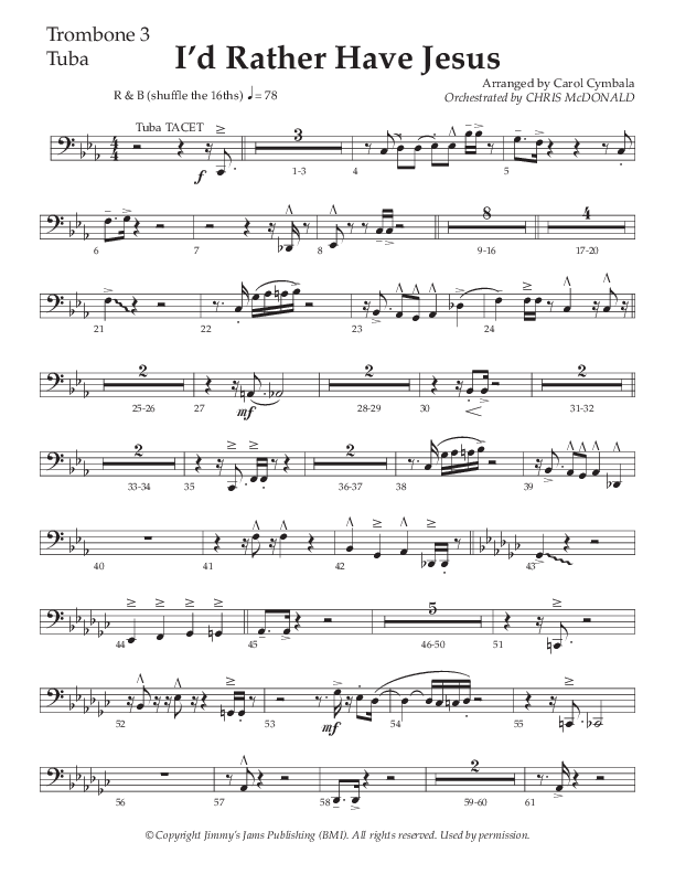 I’d Rather Have Jesus (Choral Anthem SATB) Trombone 3/Tuba (The Brooklyn Tabernacle Choir / Arr. Carol Cymbala / Orch. Chris McDonald)