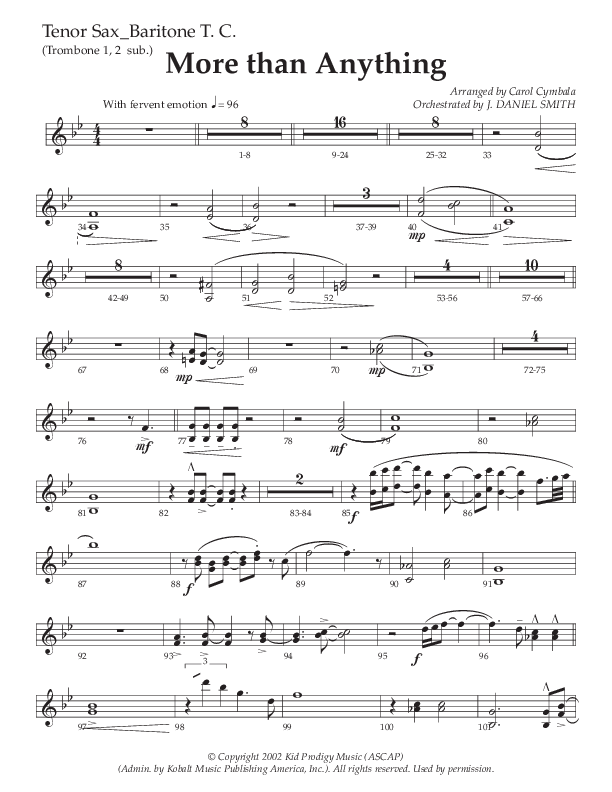 More Than Anything (Choral Anthem SATB) Tenor Sax/Baritone T.C. (The Brooklyn Tabernacle Choir / Arr. Carol Cymbala / Orch. J. Daniel Smith)