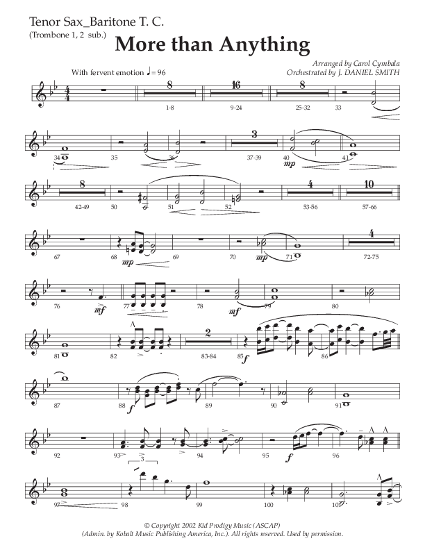 More Than Anything (Choral Anthem SATB) Tenor Sax/Baritone T.C. (The Brooklyn Tabernacle Choir / Arr. Carol Cymbala / Orch. J. Daniel Smith)