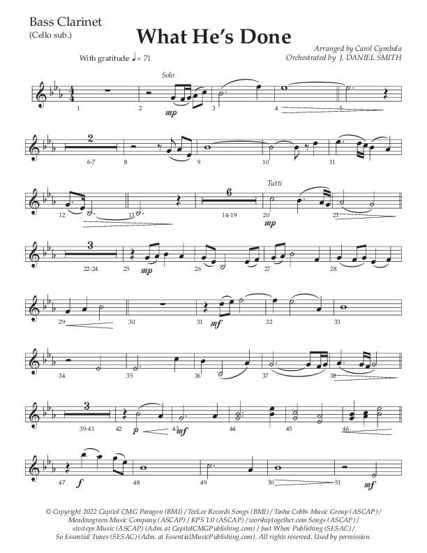 What He's Done (Choral Anthem SATB) Bass Clarinet (The Brooklyn Tabernacle Choir / Arr. Carol Cymbala / Orch. J. Daniel Smith)