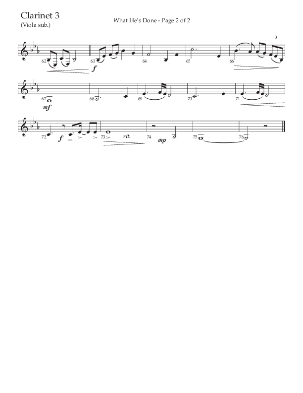 What He's Done (Choral Anthem SATB) Clarinet 3 (The Brooklyn Tabernacle Choir / Arr. Carol Cymbala / Orch. J. Daniel Smith)