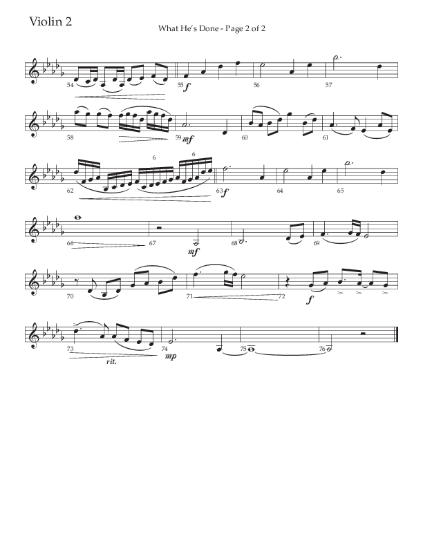 What He's Done (Choral Anthem SATB) Violin 2 (The Brooklyn Tabernacle Choir / Arr. Carol Cymbala / Orch. J. Daniel Smith)