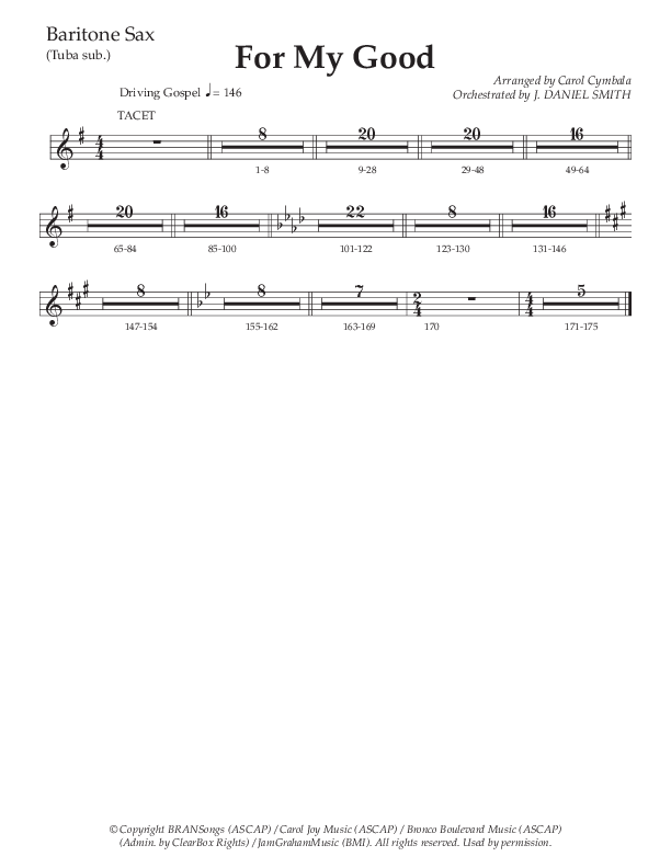 For My Good (Choral Anthem SATB) Bari Sax (The Brooklyn Tabernacle Choir / Alvin Slaughter / Arr. Carol Cymbala / Orch. J. Daniel Smith)