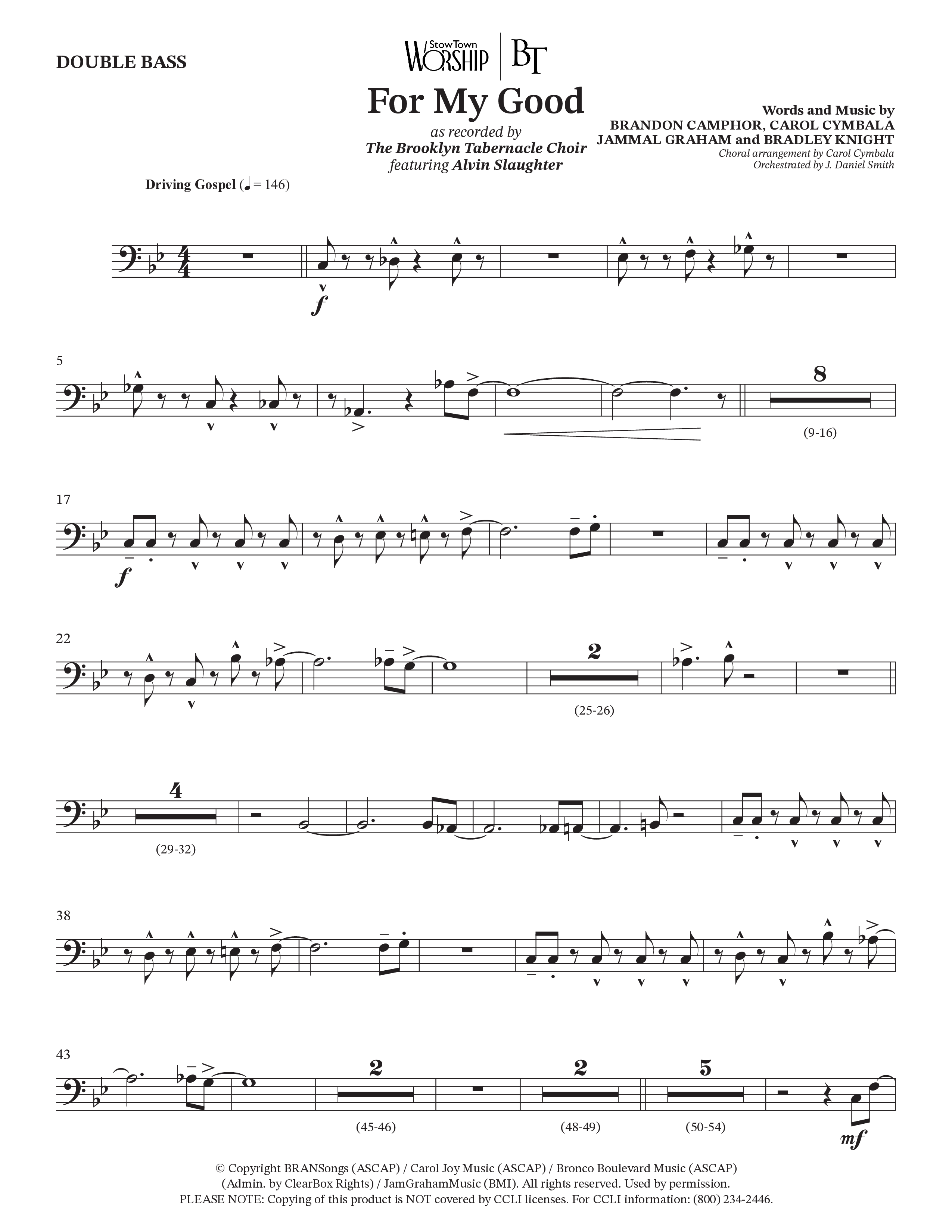 For My Good (Choral Anthem SATB) Double Bass (The Brooklyn Tabernacle Choir / Alvin Slaughter / Arr. Carol Cymbala / Orch. J. Daniel Smith)