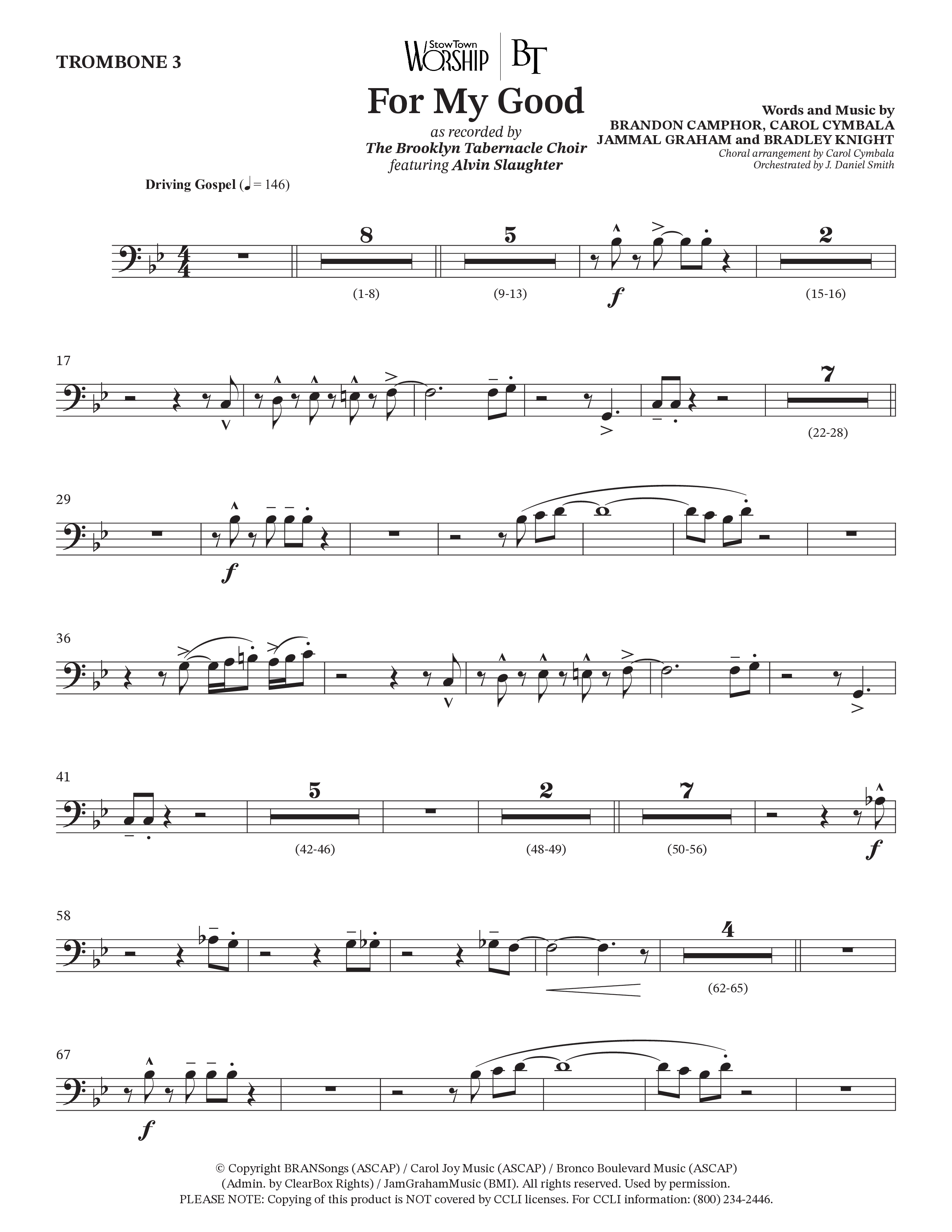 For My Good (Choral Anthem SATB) Trombone 3 (The Brooklyn Tabernacle Choir / Alvin Slaughter / Arr. Carol Cymbala / Orch. J. Daniel Smith)