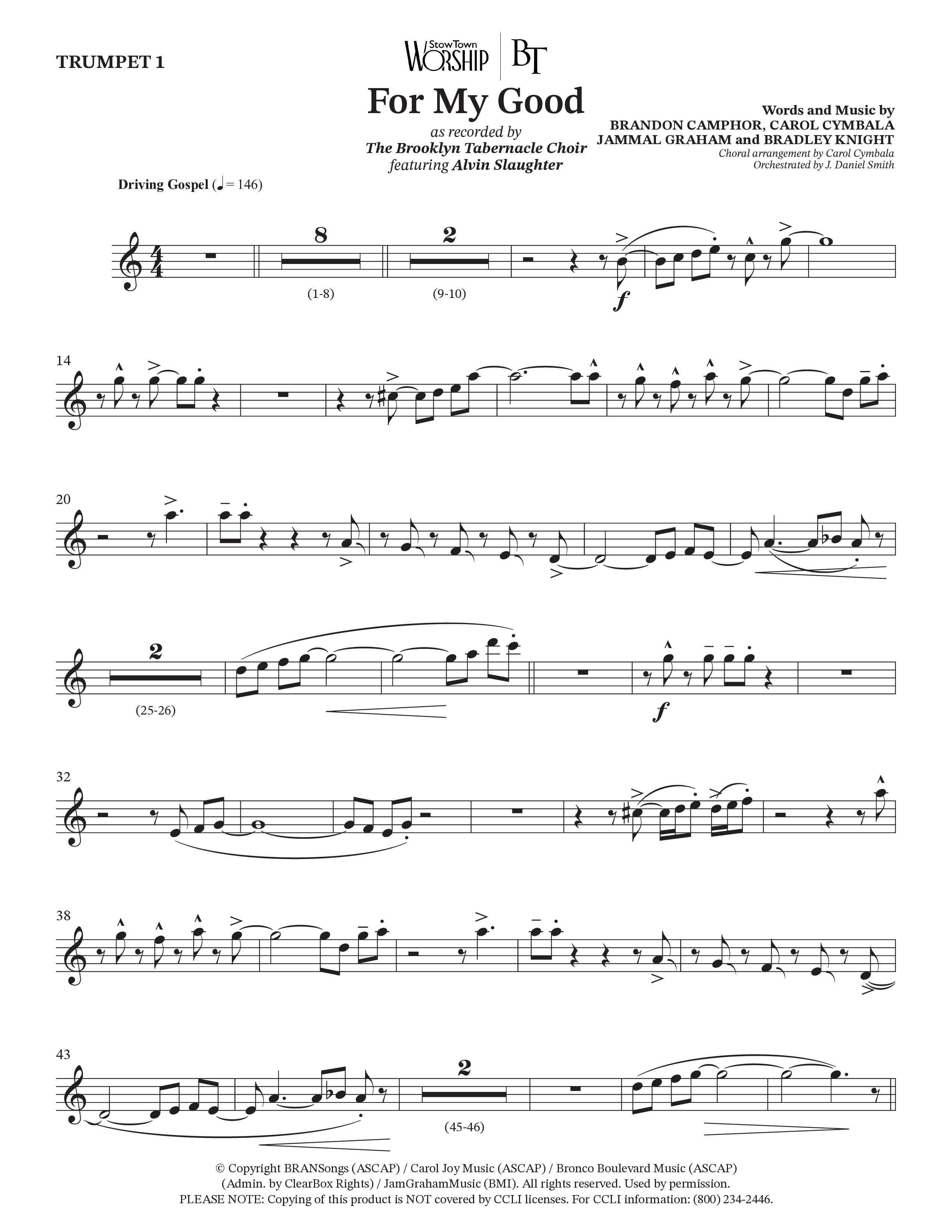For My Good (Choral Anthem SATB) Trumpet 1 (The Brooklyn Tabernacle Choir / Alvin Slaughter / Arr. Carol Cymbala / Orch. J. Daniel Smith)