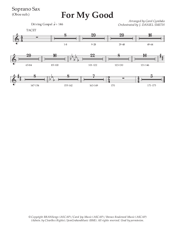 For My Good (Choral Anthem SATB) Soprano Sax (The Brooklyn Tabernacle Choir / Alvin Slaughter / Arr. Carol Cymbala / Orch. J. Daniel Smith)