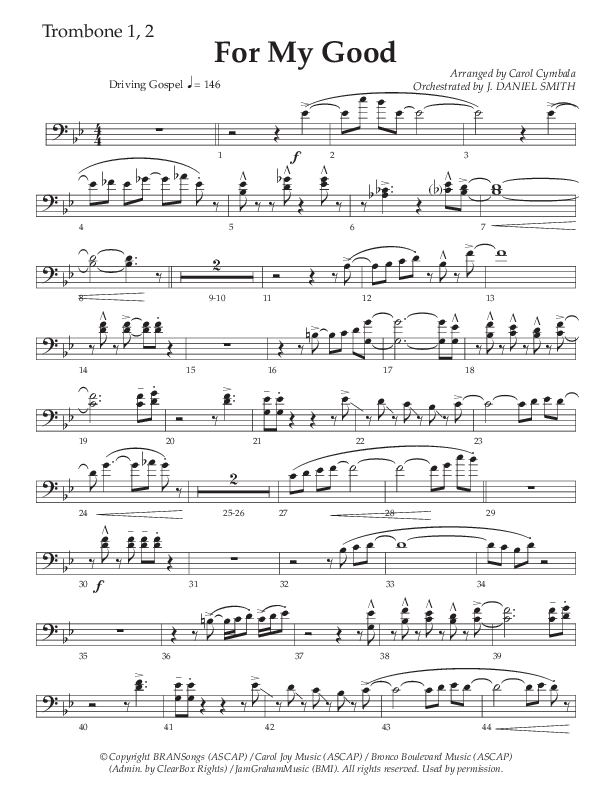 For My Good (Choral Anthem SATB) Trombone 1/2 (The Brooklyn Tabernacle Choir / Alvin Slaughter / Arr. Carol Cymbala / Orch. J. Daniel Smith)
