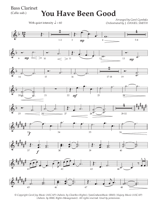 You Have Been Good (Choral Anthem SATB) Bass Clarinet (The Brooklyn Tabernacle Choir / Arr. Carol Cymbala / Orch. J. Daniel Smith)