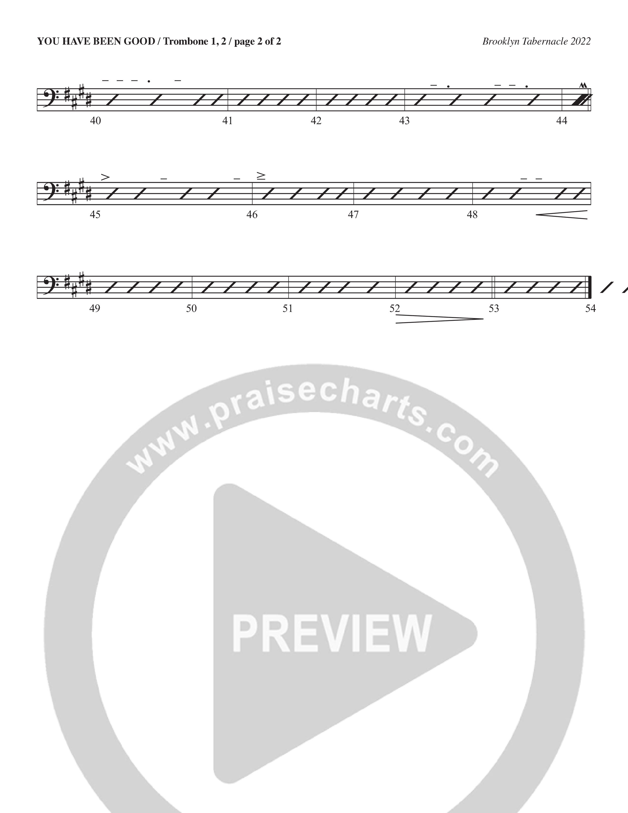 You Have Been Good (Choral Anthem SATB) Trombone 1/2 (The Brooklyn Tabernacle Choir / Arr. Carol Cymbala / Orch. J. Daniel Smith)