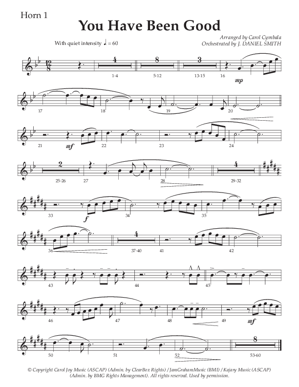 You Have Been Good (Choral Anthem SATB) French Horn 1 (The Brooklyn Tabernacle Choir / Arr. Carol Cymbala / Orch. J. Daniel Smith)