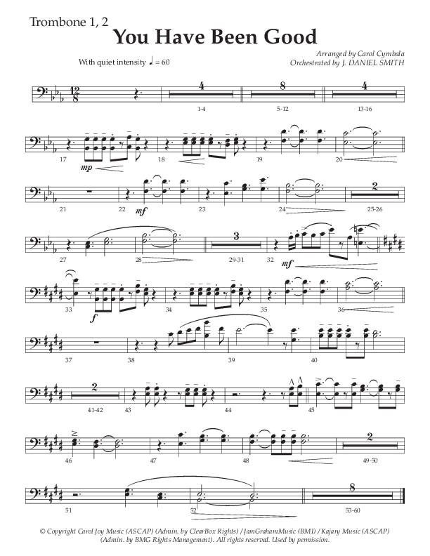 You Have Been Good (Choral Anthem SATB) Trombone 1/2 (The Brooklyn Tabernacle Choir / Arr. Carol Cymbala / Orch. J. Daniel Smith)
