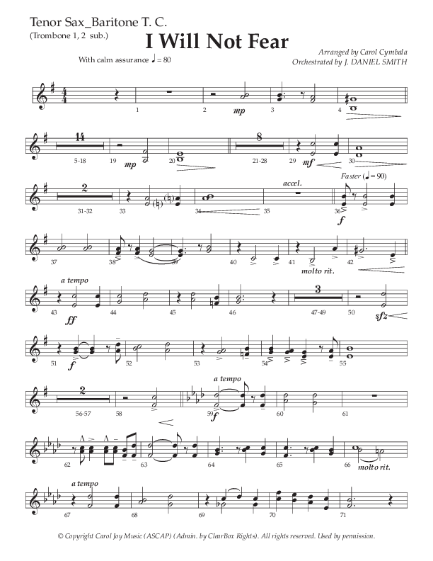 I Will Not Fear (Choral Anthem SATB) Tenor Sax/Baritone T.C. (The Brooklyn Tabernacle Choir / Arr. Carol Cymbala / Orch. J. Daniel Smith)