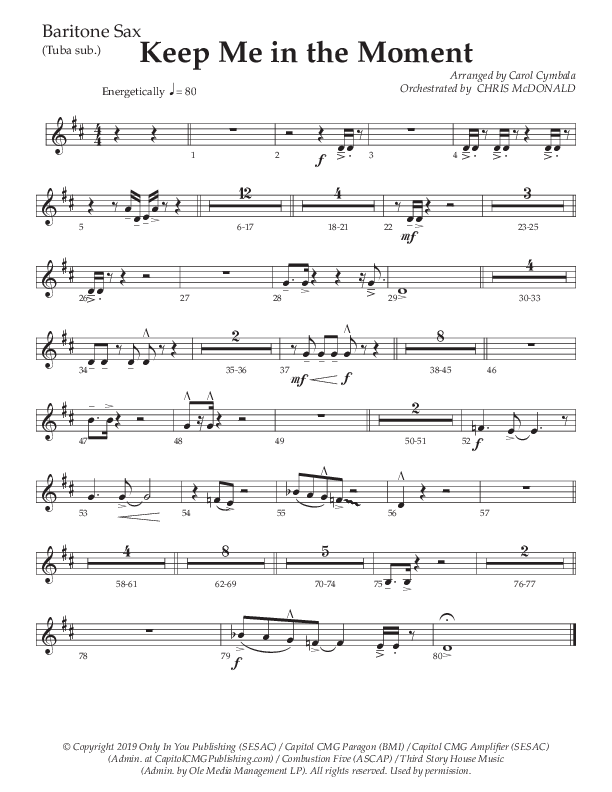 Keep Me In The Moment (Choral Anthem SATB) Bari Sax (The Brooklyn Tabernacle Choir / Arr. Carol Cymbala / Orch. Chris McDonald)