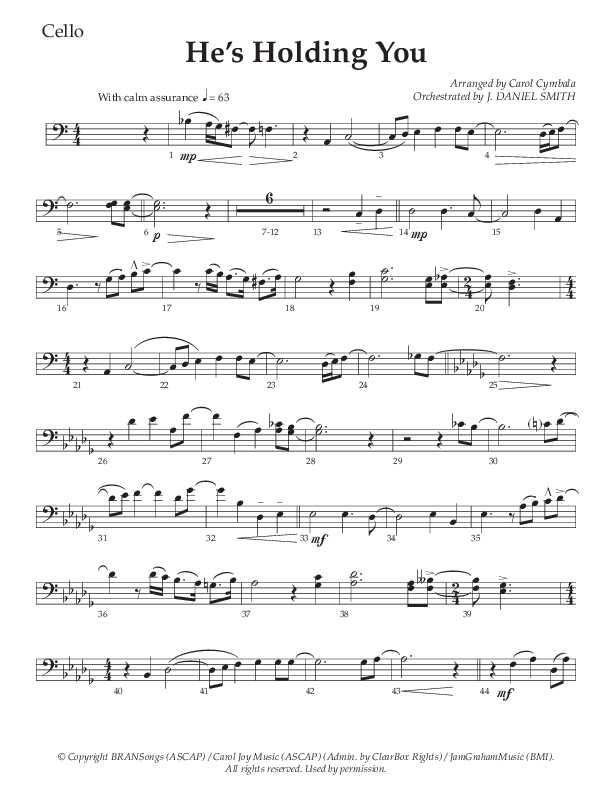 He’s Holding You (Choral Anthem SATB) Cello (The Brooklyn Tabernacle Choir / TaRanda Greene / Arr. Carol Cymbala / Orch. J. Daniel Smith)