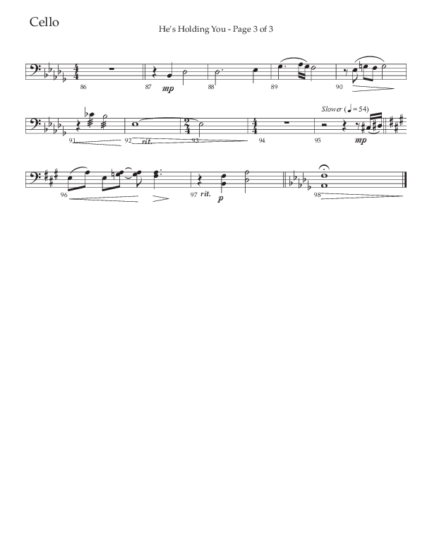 He’s Holding You (Choral Anthem SATB) Cello (The Brooklyn Tabernacle Choir / TaRanda Greene / Arr. Carol Cymbala / Orch. J. Daniel Smith)