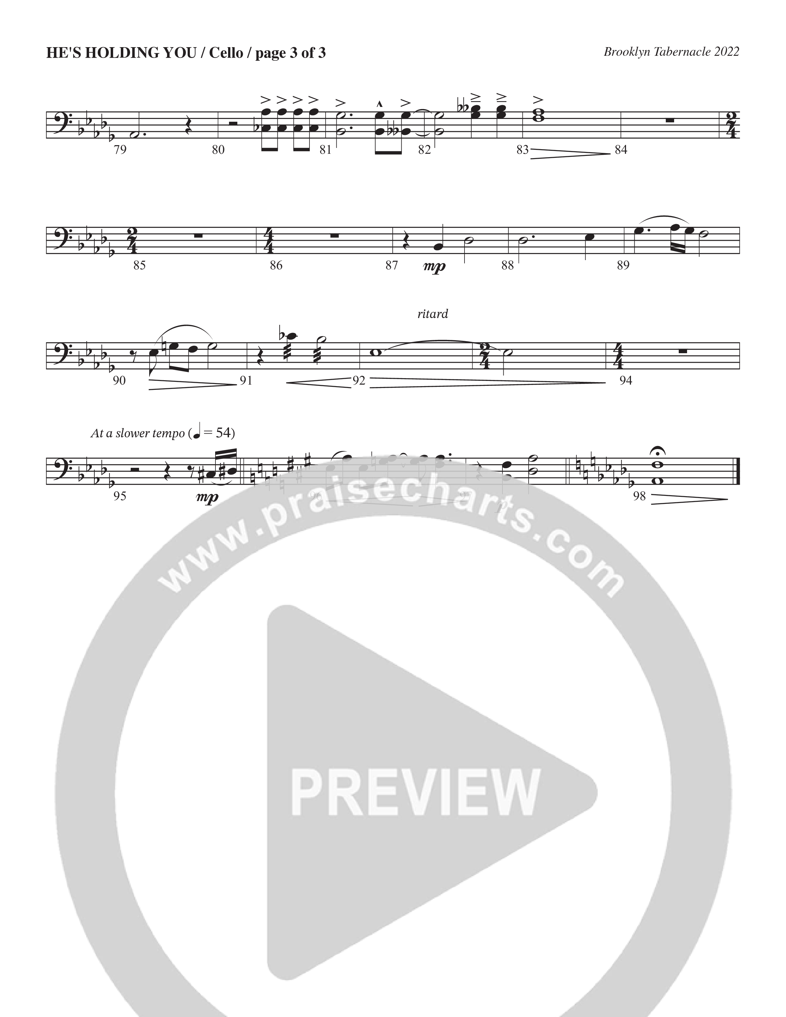 He’s Holding You (Choral Anthem SATB) Cello (The Brooklyn Tabernacle Choir / TaRanda Greene / Arr. Carol Cymbala / Orch. J. Daniel Smith)