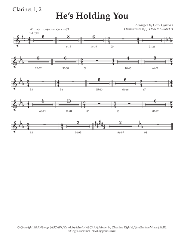 He’s Holding You (Choral Anthem SATB) Clarinet 1/2 (The Brooklyn Tabernacle Choir / TaRanda Greene / Arr. Carol Cymbala / Orch. J. Daniel Smith)
