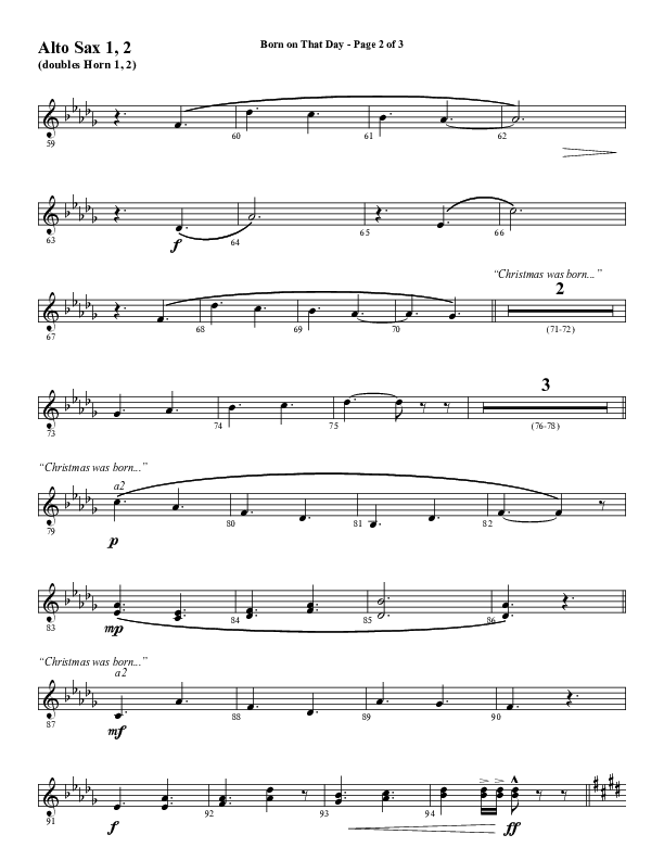 Born On That Day (Choral Anthem SATB) Alto Sax 1/2 (Word Music Choral / Arr. Daniel Semsen)