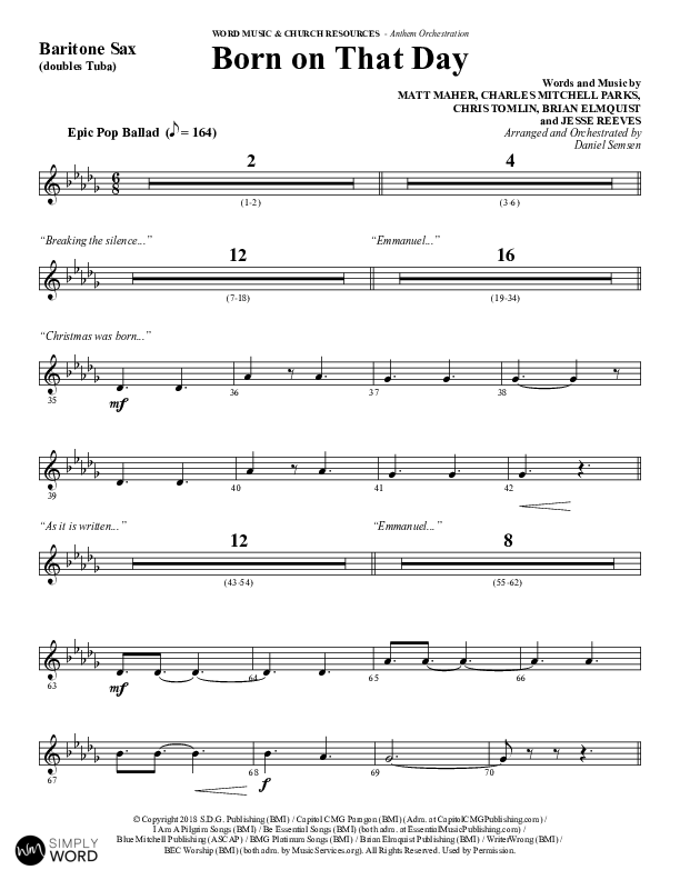 Born On That Day (Choral Anthem SATB) Bari Sax (Word Music Choral / Arr. Daniel Semsen)