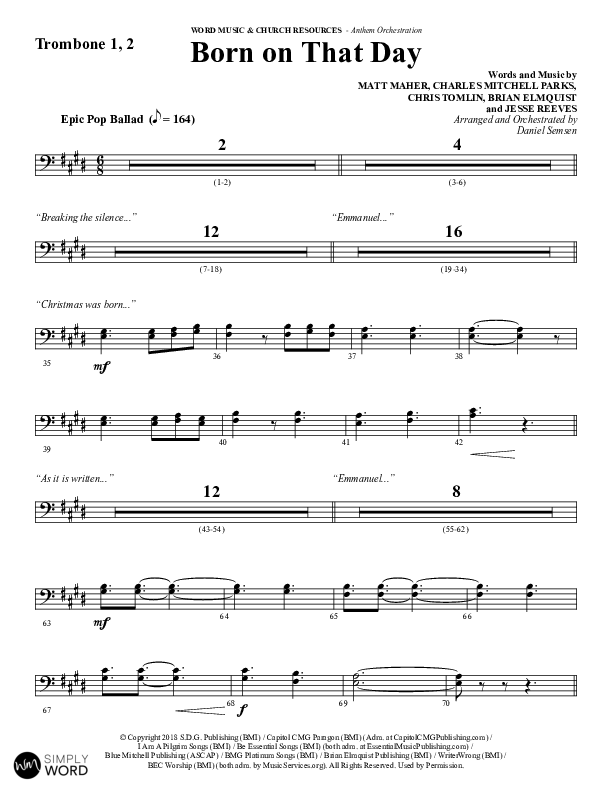 Born On That Day (Choral Anthem SATB) Trombone 1/2 (Word Music Choral / Arr. Daniel Semsen)