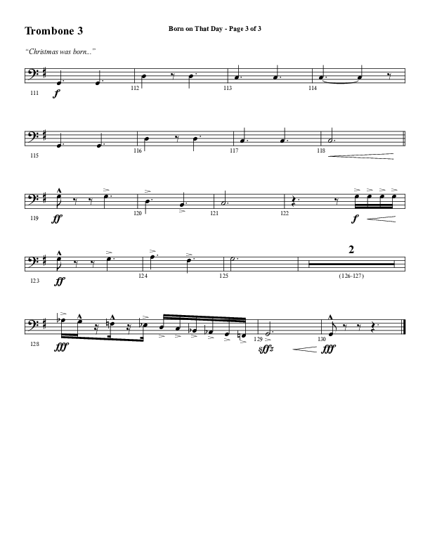 Born On That Day (Choral Anthem SATB) Trombone 3 (Word Music Choral / Arr. Daniel Semsen)