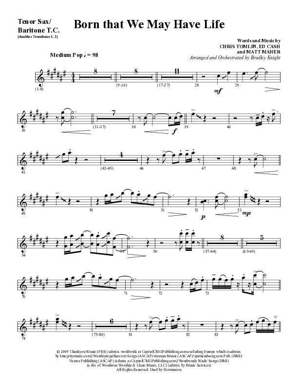 Born That We May Have Life (Choral Anthem SATB) Tenor Sax/Baritone T.C. (Word Music Choral / Arr. Bradley Knight)