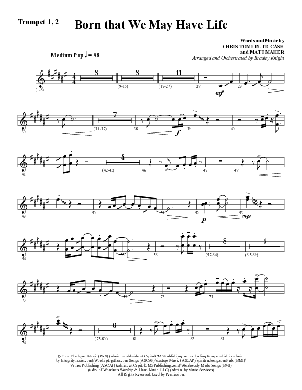 Born That We May Have Life (Choral Anthem SATB) Trumpet 1,2 (Word Music Choral / Arr. Bradley Knight)