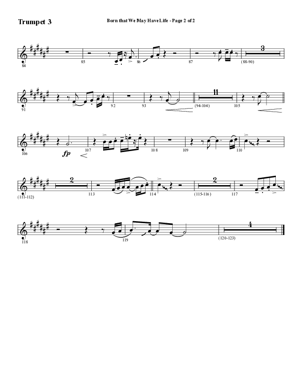 Born That We May Have Life (Choral Anthem SATB) Trumpet 3 (Word Music Choral / Arr. Bradley Knight)