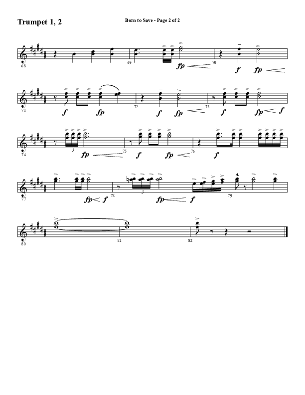 Born To Save (Choral Anthem SATB) Trumpet 1,2 (Word Music Choral / Arr. Marty Hamby)