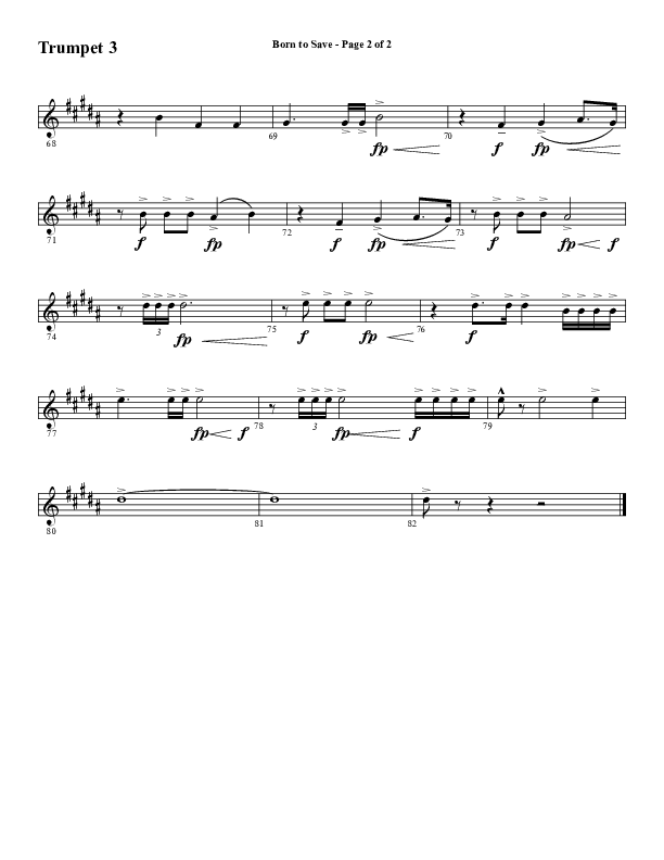 Born To Save (Choral Anthem SATB) Trumpet 3 (Word Music Choral / Arr. Marty Hamby)