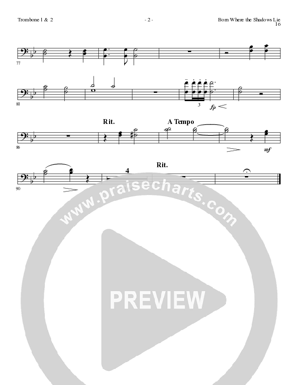 Born Where the Shadows Lie (Choral Anthem SATB) Trombone 1/2 (Lillenas Choral / Arr. Tom Fettke / Orch. Russell Mauldin)