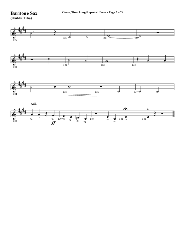 Come Thou Long Expected Jesus (Choral Anthem SATB) Bari Sax (Word Music Choral / Arr. Daniel Semsen)