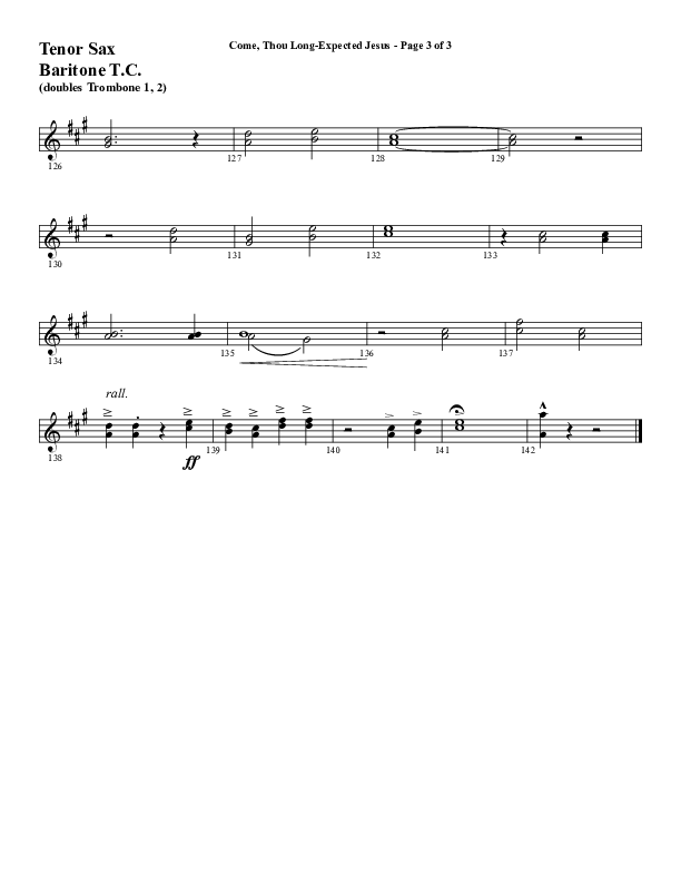 Come Thou Long Expected Jesus (Choral Anthem SATB) Tenor Sax/Baritone T.C. (Word Music Choral / Arr. Daniel Semsen)