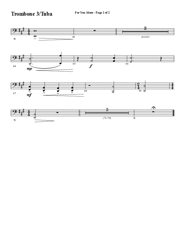 For You Alone (Choral Anthem SATB) Trombone 3/Tuba (Word Music Choral / Arr. David Wise / Arr. David Shipps)